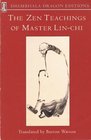 The Zen Teachings of Master LinChi