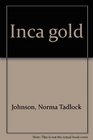 Inca gold