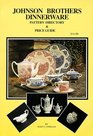 Johnson Brothers Dinnerware: Pattern Directory and Price Guide