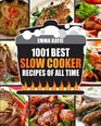 Slow Cooker Cookbook 1001 Best Slow Cooker Recipes of All Time