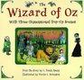 The Wizard of Oz with ThreeDimensional PopUp Scenes