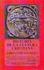 Historia de la cultura cristiana/ History of the Christian Culture