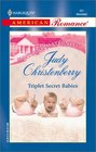 Triplet Secret Babies (Maitland Maternity Clinic: Triplets, Quads & Quints, Bk 5) (Harlequin American Romance, No 901)
