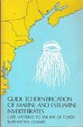 Guide to Identification of Marine and Estuarine Invertebrates Cape Hatteras to the Bay of Fundy
