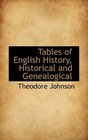 Tables of English History Historical and Genealogical