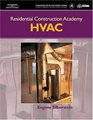 Residential Construction Academy Heating Ventilation and Air Conditioning