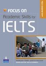 Focus on Academic Skills for IELTS NE Book/CD Pack