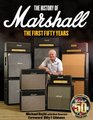 The History of Marshall Amps The First Fifty Years