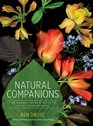Natural Companions The Garden Lover's Guide to Plant Combinations