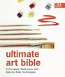 Ultimate Art Bible A Complete Reference with StepbyStep Techniques