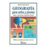 Geografia para ninos y jovenes/Geography for every kid