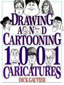 Drawing and Cartooning 1001 Caricatures