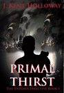The ENIGMA Directive: Primal Thirst