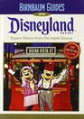 Birnbaum Guides 2014 Disneyland Resort The Official Guide