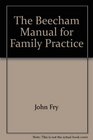 Beecham Manual for Family Practice