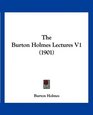 The Burton Holmes Lectures V1