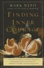 Finding Inner Courage (Thorndike Large Print Health, Home and Learning)