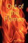 Out of the Flames