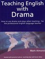 Teaching English with Drama