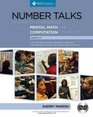Number Talks: Helping Children Build Mental Math and Computation Strategies, Grades K-5