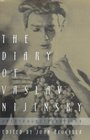 The Diary of Vaslav Nijinsky Unexpurgated Edition