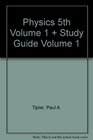 Physics 5E Volume 1  Study Guide Volume 1