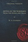 Myths of the Norsemen  Original Version From the Eddas and Sagas