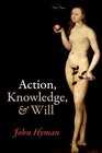 Action Knowledge and Will