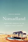 Nomadland Surviving America in the TwentyFirst Century