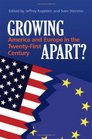 Growing Apart America and Europe in the 21st Century