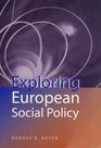 Exploring European Social Policy