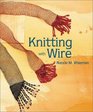 Knitting with Wire