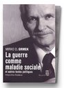 La guerre comme maladie sociale et autres textes politiques  La vie les maladies et l'histoire coffret 2 volumes