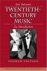 Twentieth Century Music An Introduction