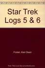 Star Trek: Logs Five and Six