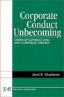Corporate Conduct Unbecoming  Codes of Conduct and AntiCorporate Strategy