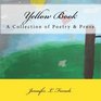 Yellow Book A Collection of Poetry  Prose