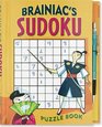 Brainiac's Sudoku Puzzle Book Fun Puzzles for Aspiring Sudoku Masters