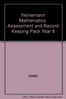 Heinemann Mathematics Assessment and Record Keeping Pack Year 8