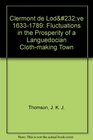 Clermont de Lodve 16331789 Fluctuations in the Prosperity of a Languedocian Clothmaking Town