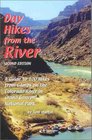 Day Hikes from the River A Guide to 100 Hikes from Camps on the Colorado River in Grand Canyon National Park