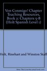 Ven Conmigo Chapter Teaching Resources Book 2 Chapters 58