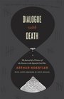 Dialogue with Death The Journal of a Prisoner of the Fascists in the Spanish Civil War