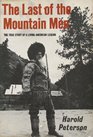 The Last of the Mountain Men the True Story of an Idaho Solitary