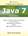 Java 7 A Beginner's Tutorial