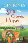 Six Cloves Under (A Garlic Farm Mystery)