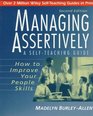 Managing Assertively How to Improve Your People Skills A SelfTeaching Guide 2nd Edition