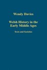 Welsh History in the Early Middle Ages