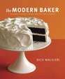 The Modern Baker TimeSaving Techniques for Breads Tarts Pies Cakes and Cookies