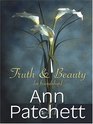 Truth & Beauty: A Friendship (Large Print)